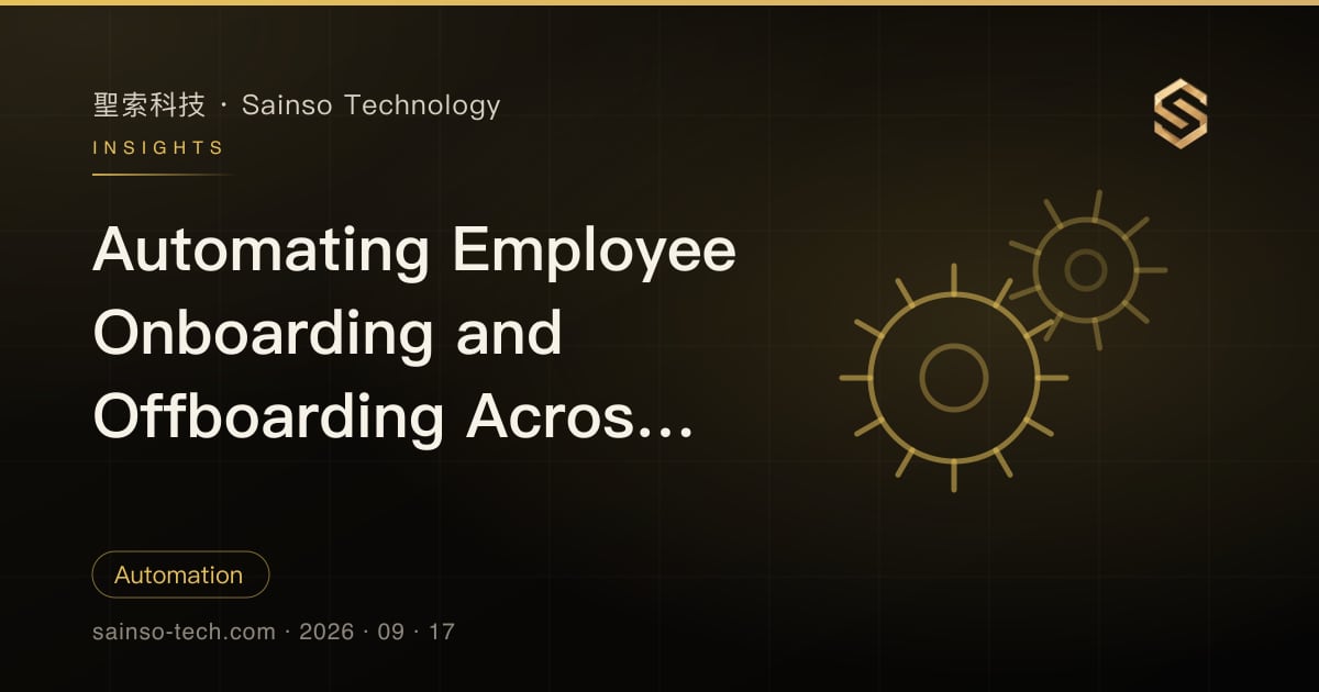 Automating Employee Onboarding and Offboarding Across Systems