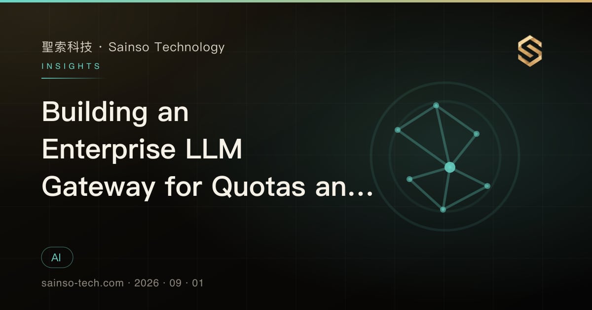 Building an Enterprise LLM Gateway for Quotas and Cost Control