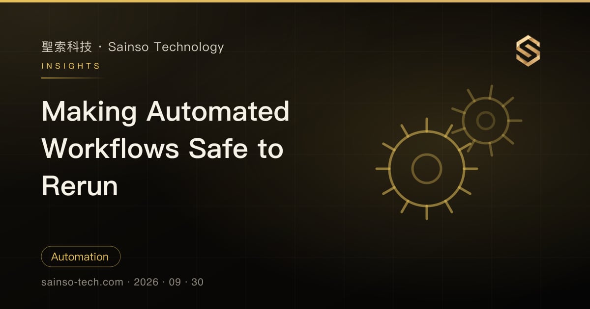 Making Automated Workflows Safe to Rerun