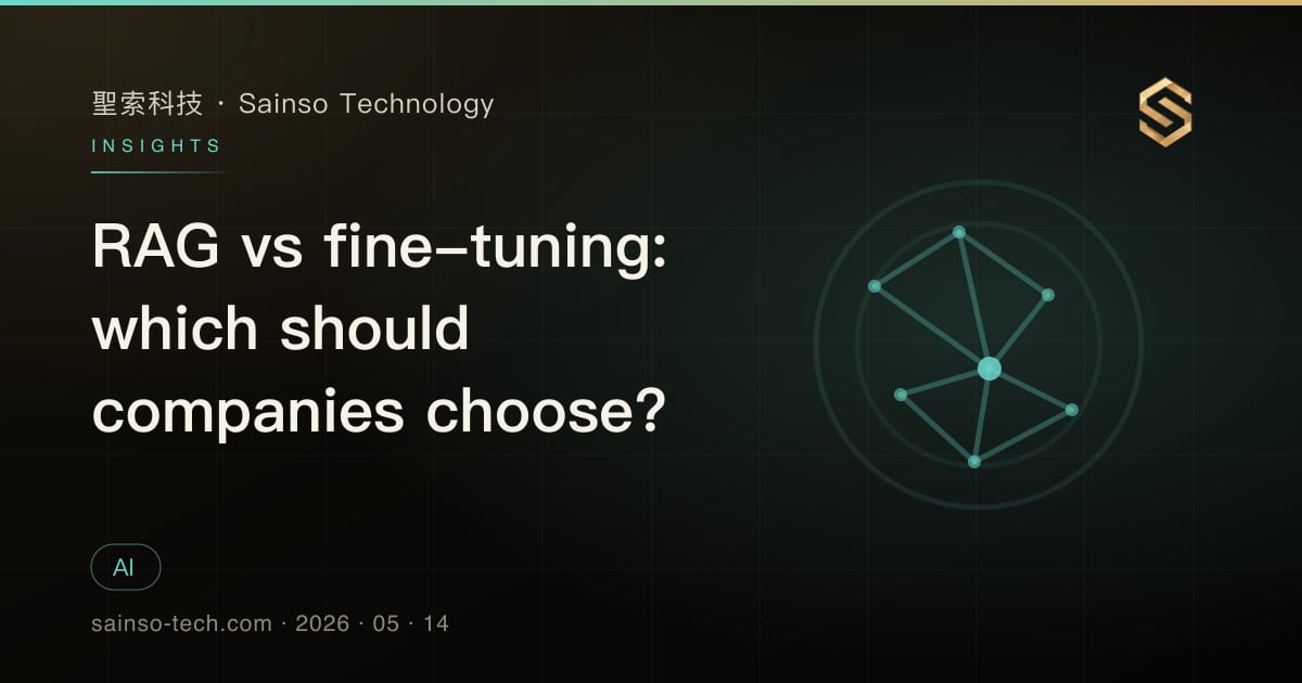 RAG vs fine-tuning: which should companies choose?
