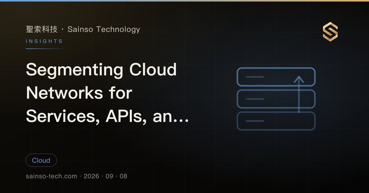 Segmenting Cloud Networks for Services, APIs, and Databases