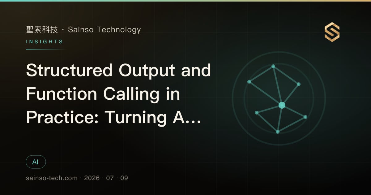 Structured Output and Function Calling in Practice: Turning AI Responses into System Workflows